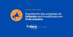 FeSaúde terá expediente alterado no ponto facultativo que marca o Dia do Servidor Público